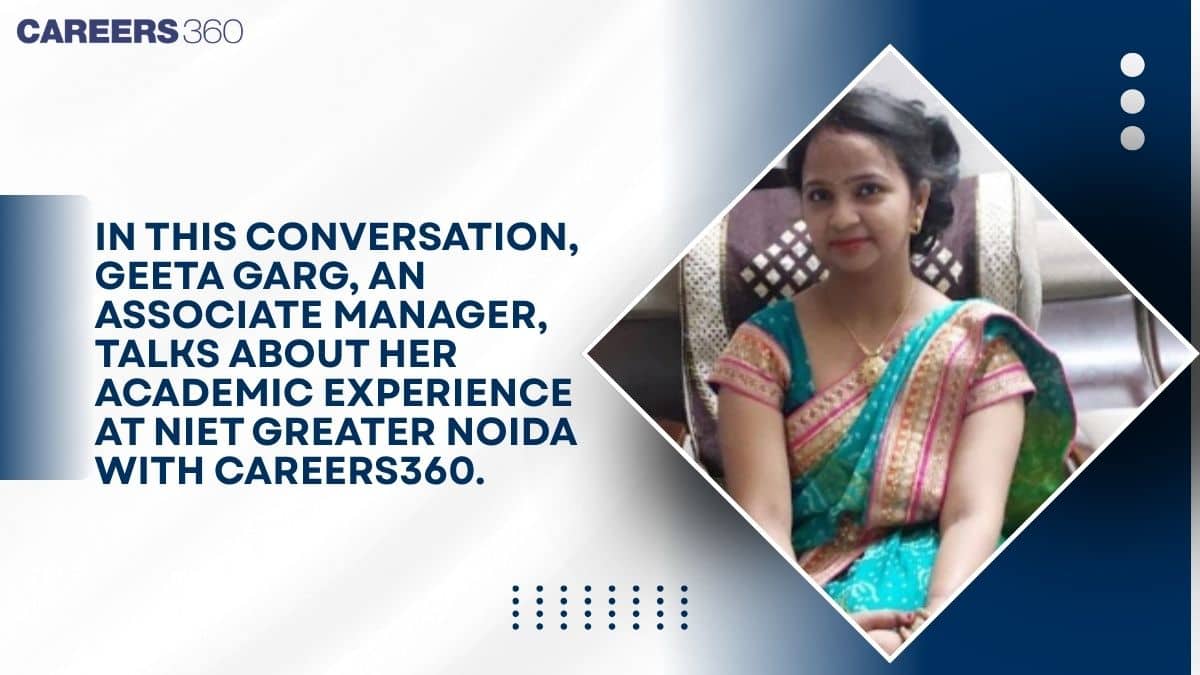 In Conversation with Geeta Garg, Associate Manager at Accenture from NIET Greater Noida